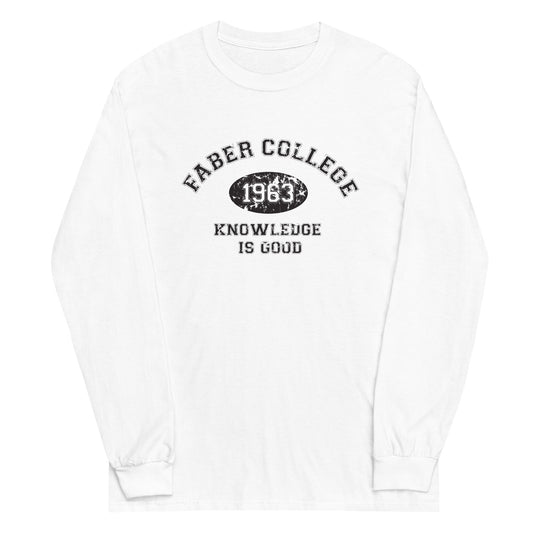 Faber College Knowledge Is Good Men’s Long Sleeve Shirt